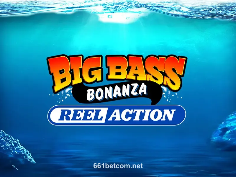 661bet Big Bass Bonanza – Reel Action Slot Game